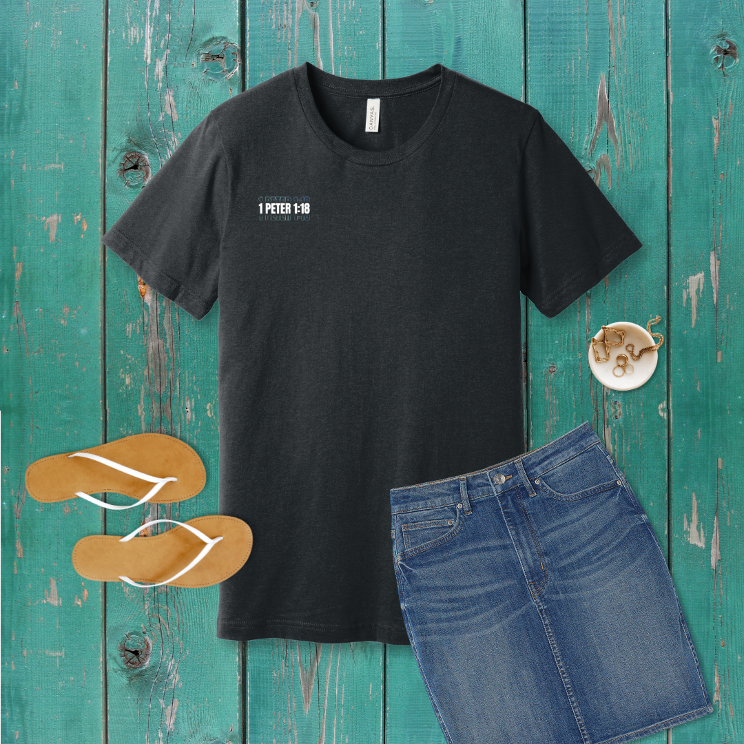 Redeemed T-Shirt | 1 Peter 1:18