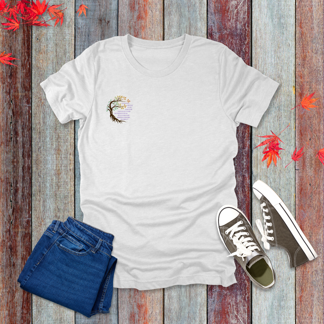 Staying Rooted T-Shirt | Colossians 2:6-7