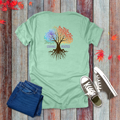 Staying Rooted T-Shirt | Colossians 2:6-7