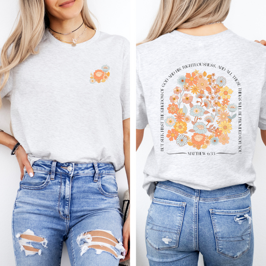 Seek First the Kingdom T-Shirt | Matthew 6:33