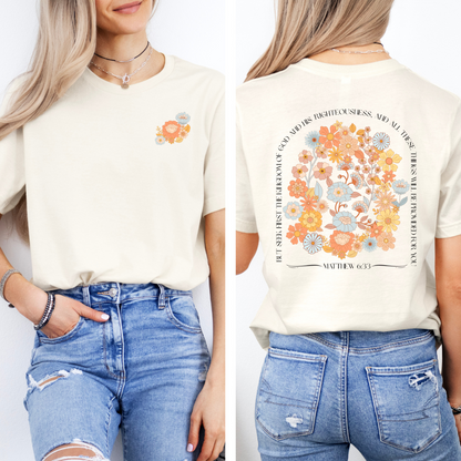 Seek First the Kingdom T-Shirt | Matthew 6:33