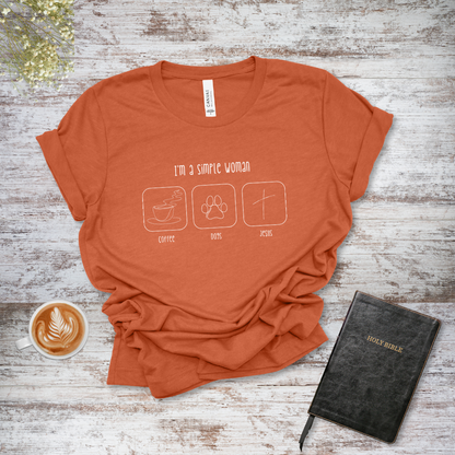 I'm a Simple Woman T-Shirt | James 1:17