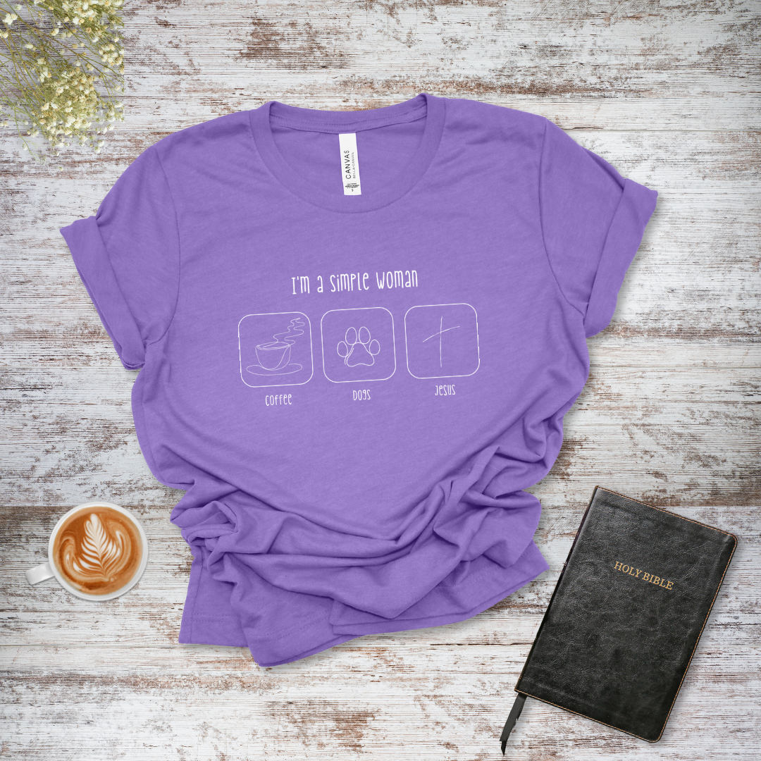 I'm a Simple Woman T-Shirt | James 1:17