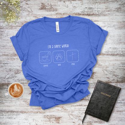 I'm a Simple Woman T-Shirt | James 1:17
