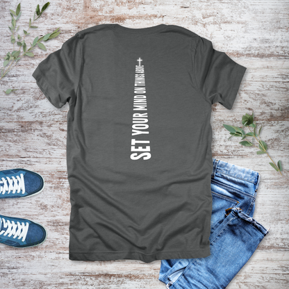 Mind on Things Above T-Shirt | Colossians 3:2