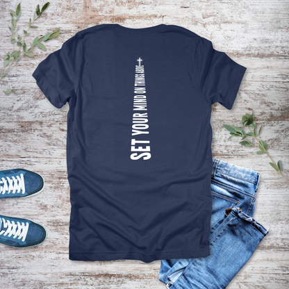 Mind on Things Above T-Shirt | Colossians 3:2
